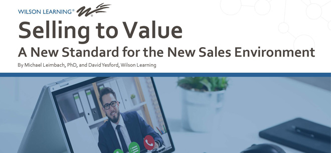 Special Rerelease: How to <i>Sell to Value</i> <br/>in the New Sales Environment